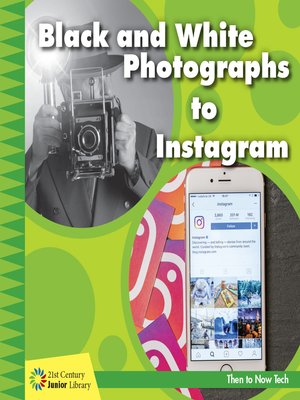 cover image of Black and White Photographs to Instagram
